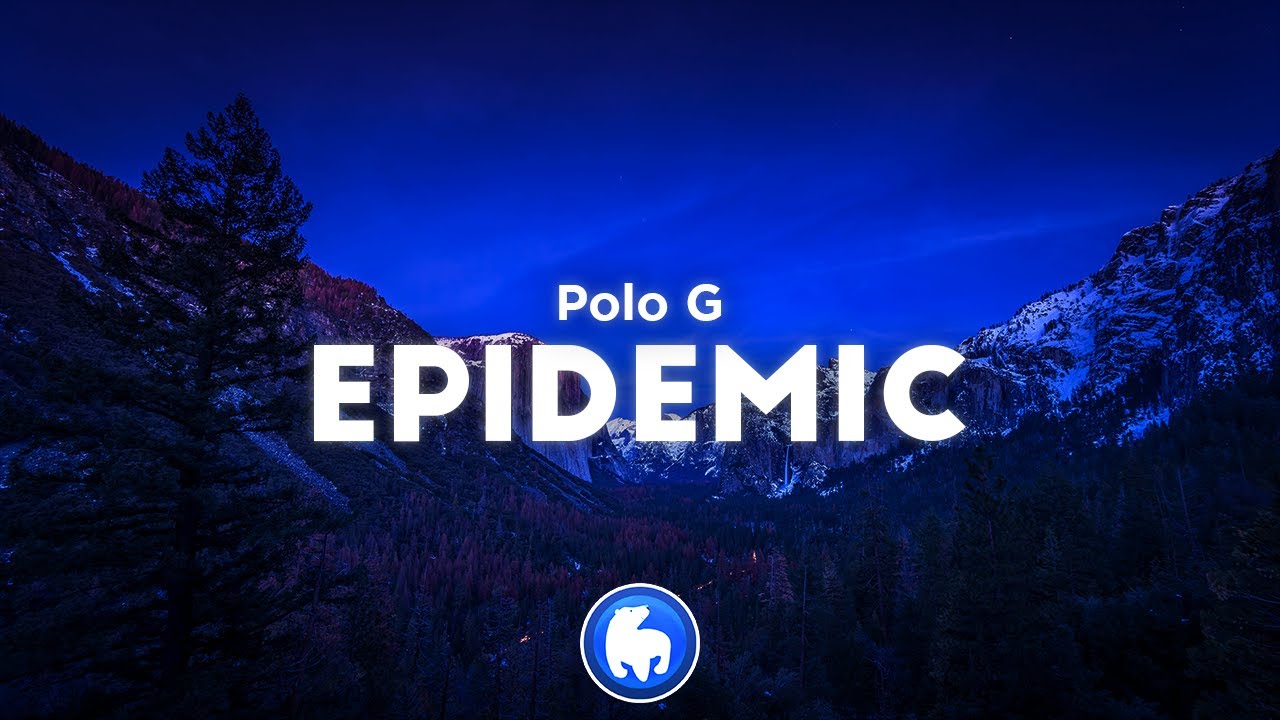 Polo G - Epidemic (Clean - Lyrics)