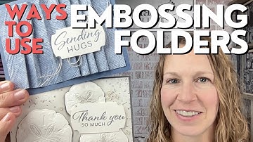 💌 New Ways To Use Embossing Folders! 💌