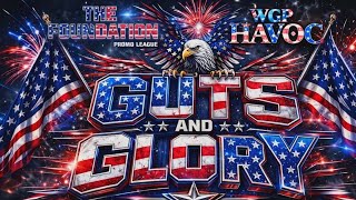 Foundation and WGP Presents: Guts and Glory: Night 1