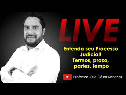 Entenda seu processo