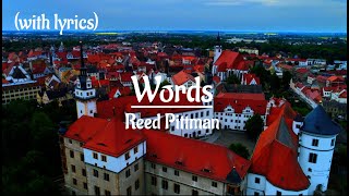 Words - Reed Pittman (with lyrics)