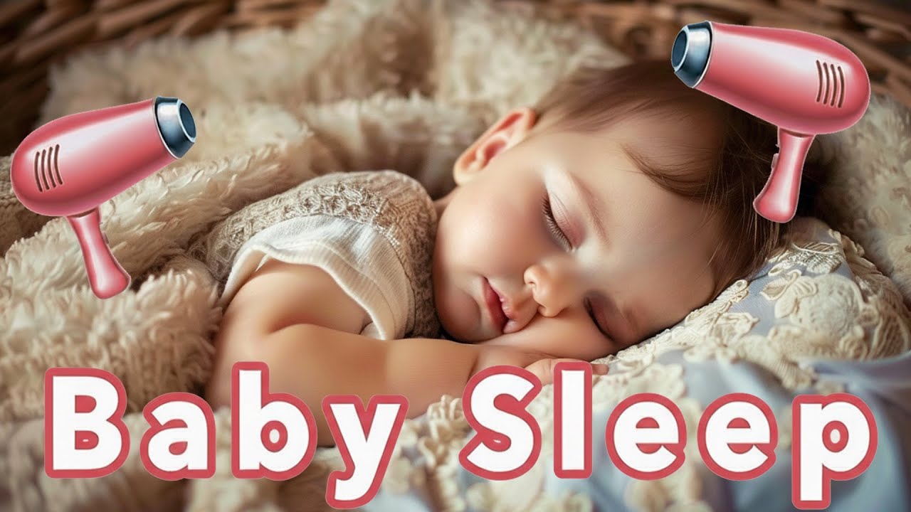 Baby Sleep Aid 🌙 Hair Dryer White Noise 2025  Calm Nights & Fast Sleep