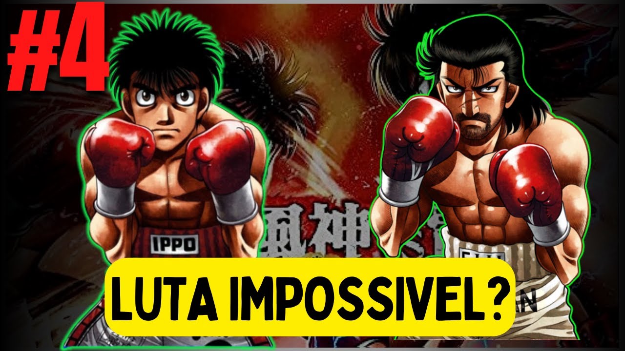 Hajime no Ippo: The Fighting #4 IPPO CAMPEÃO JAPONES? 