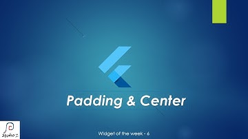 Flutter Widgets - Padding and Center - Flutter தமிழ் - Flutter series 13