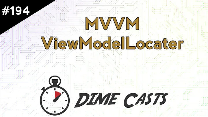 MVVM -  ViewModelLocater