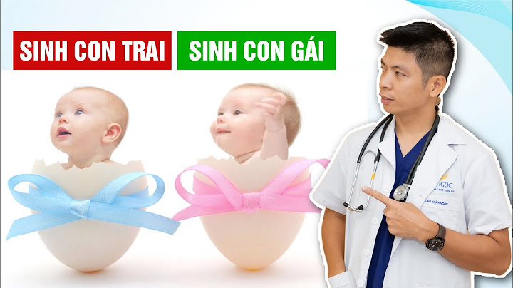 Muốn có thai con trai phải làm thế nào năm 2024