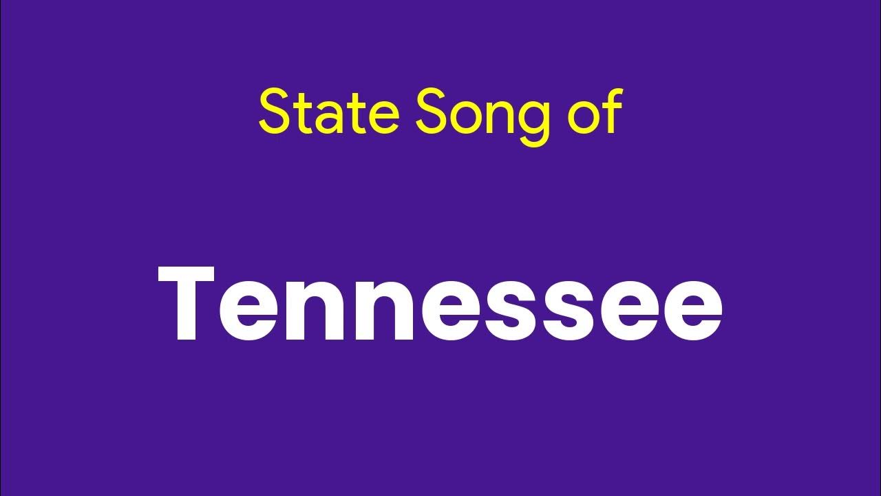 State Song of Tennessee My Homeland, Tennessee YouTube