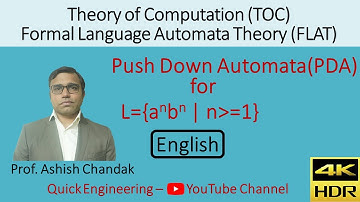 Push Down Automata for a^nb^n  | Course on Theory of Computation | Quick Engineering
