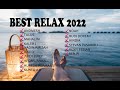 Best relax 2022  indonesian top hits 2022