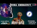 NOMA EMERGENCY Song NDIO BASI Prd Kamix ROJA 0710086794 2 NOMA EMERGENCY Song NDIO BASI Prd Kamix ROJA 0710086794 2