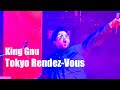 King Gnu Tokyo Rendez-Vous (Live)CEN+RAL TOUR 2026 | 5/9 朱鷺メッセ