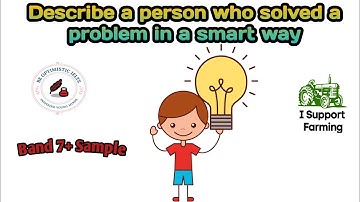 Describe a person who solved a problem in a smart way||Sep to Dec 2021 Cue Card Sample