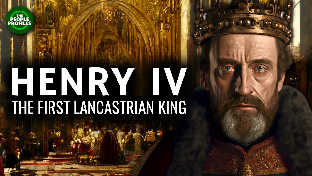 Henry Iv - The First Lancastrian King