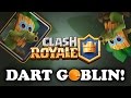 How to Use Dart Goblin | Chip Damage! | Clash Royale