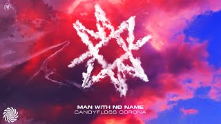 Man With No Name - Candyfloss Corona