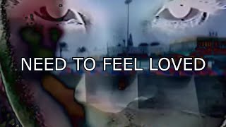 NEED TO FEEL LOVED - New FFking single coming your way!