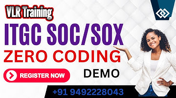ITGC SOC/SOX Online Training Free Demo 01 - Mr. Karthikeya | VLR Training 9492228043