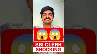 SBI CLERK SHOCKING #sbipo #sbiclerk #bankclerk #sbiclerkmains #shorts #viral