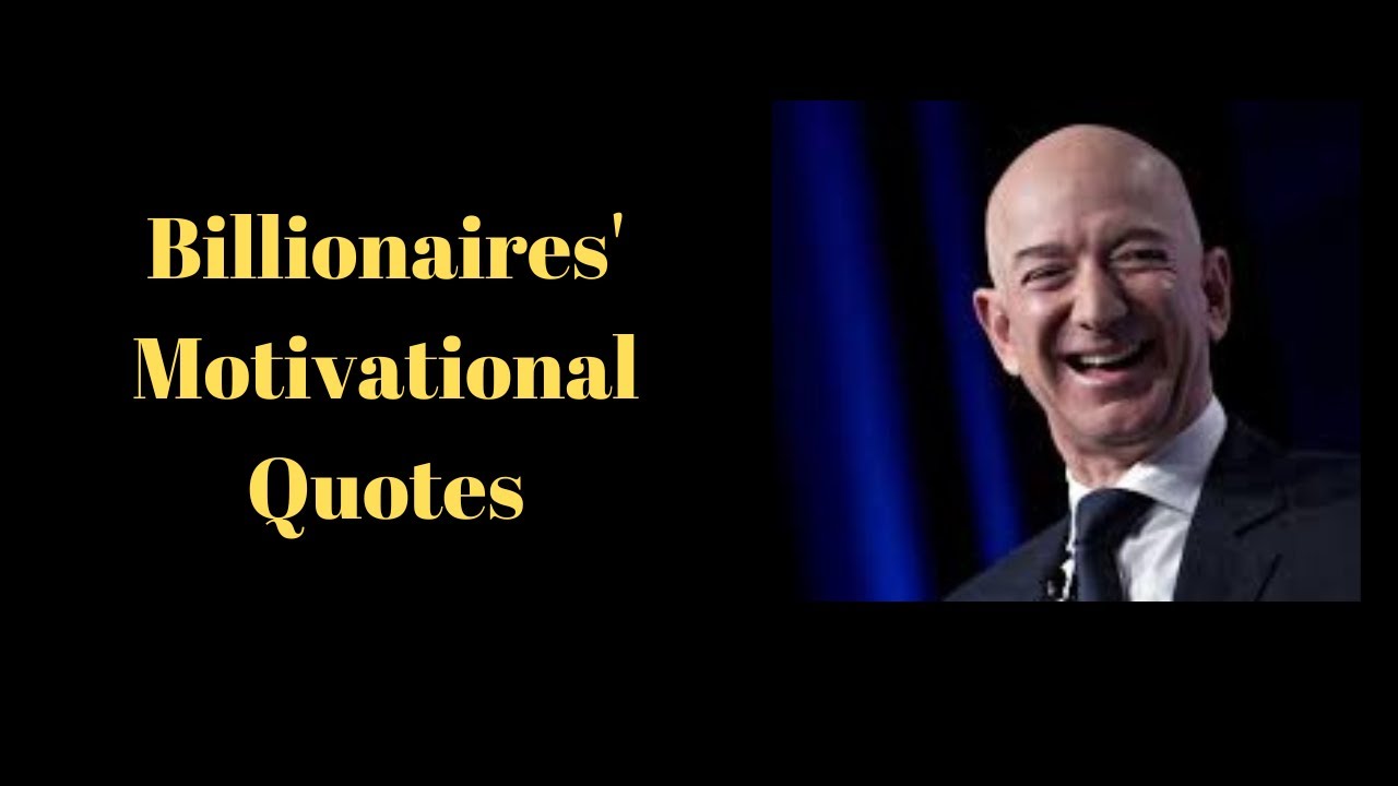 Top 10: Billionaires Motivational Quotes - YouTube
