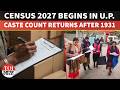 India’s Biggest Census Begins in UP | Online Self-Entry, 5 Lakh Workers, Caste Count Returns
