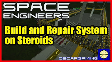 Space Engineers Build and Repair System in ACTION
