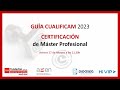 Presentación de la Guía CUALIFICAM Edición 2023 &quot; la Certificación de Master Profesionales&quot;