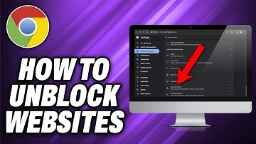 How To Unblock Websites on Google Chrome - Quick Help