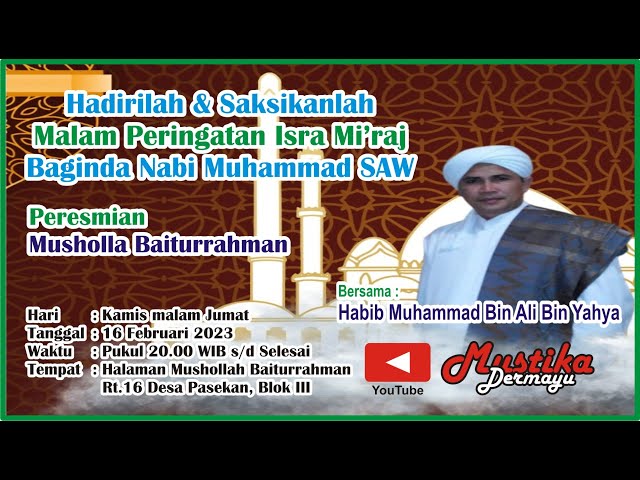 Live Streaming Peringatan Isra Mi'raj Baginda Nabi Muhammad SAW & Peresmian Musholla Baiturrahman class=