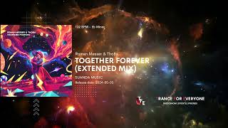 Roman Messer & ThoBa - Together Forever (Extended Mix) SUANDA MUSIC