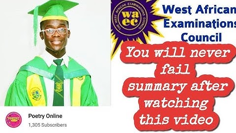 Secrets and tricks to passing summary writing in Wassce