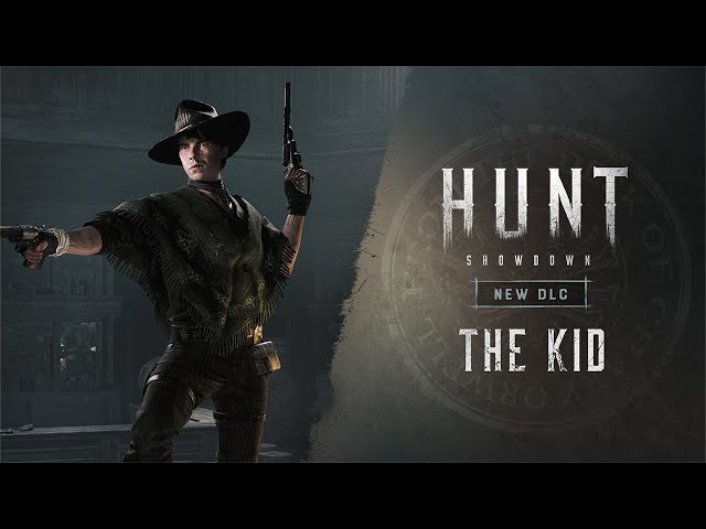 Hunt: Showdown I The Kid