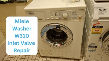 Miele Washer W310 Inlet Valve Repair