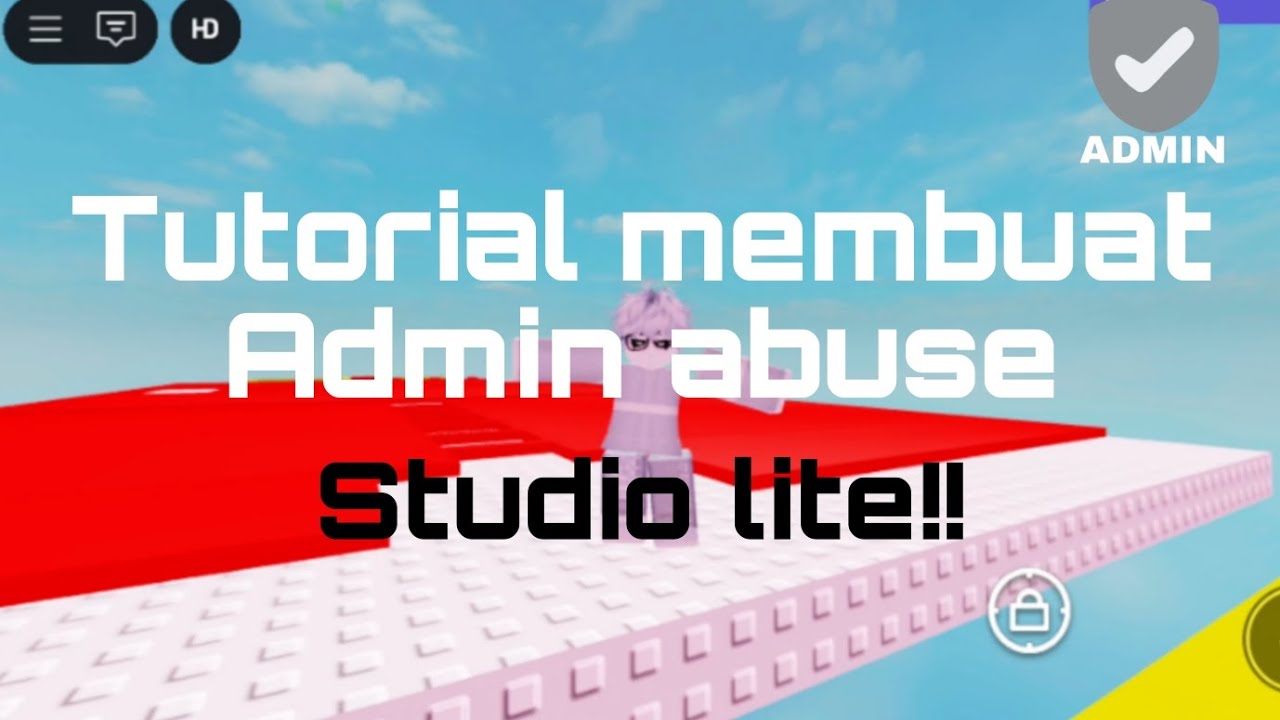 tutorial on how to create admin abuse in studio lite!!👑 - YouTube