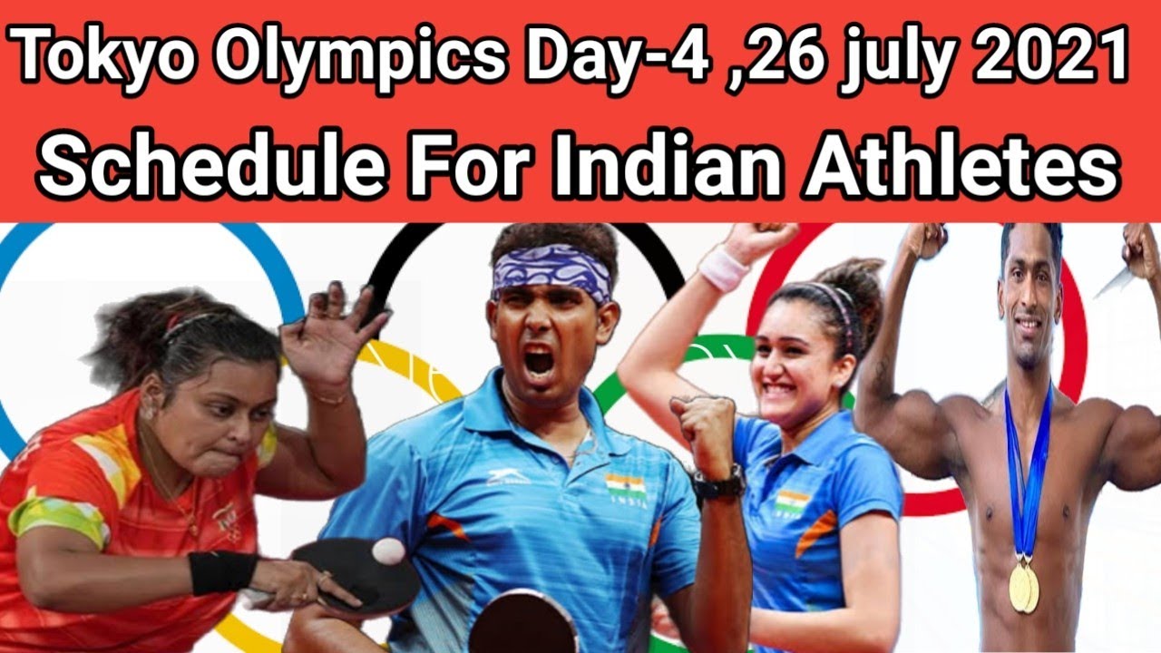 Tokyo Olympics :Day–3, 26 july 2021 Olympics Schedule In IST | sharath ...