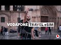 Vodafone travel esim stay connected when you travel