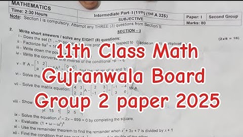 11th Class Math Gujranwala board group 2 paper 2025 1st year Math paper group 2 Math Evening paper