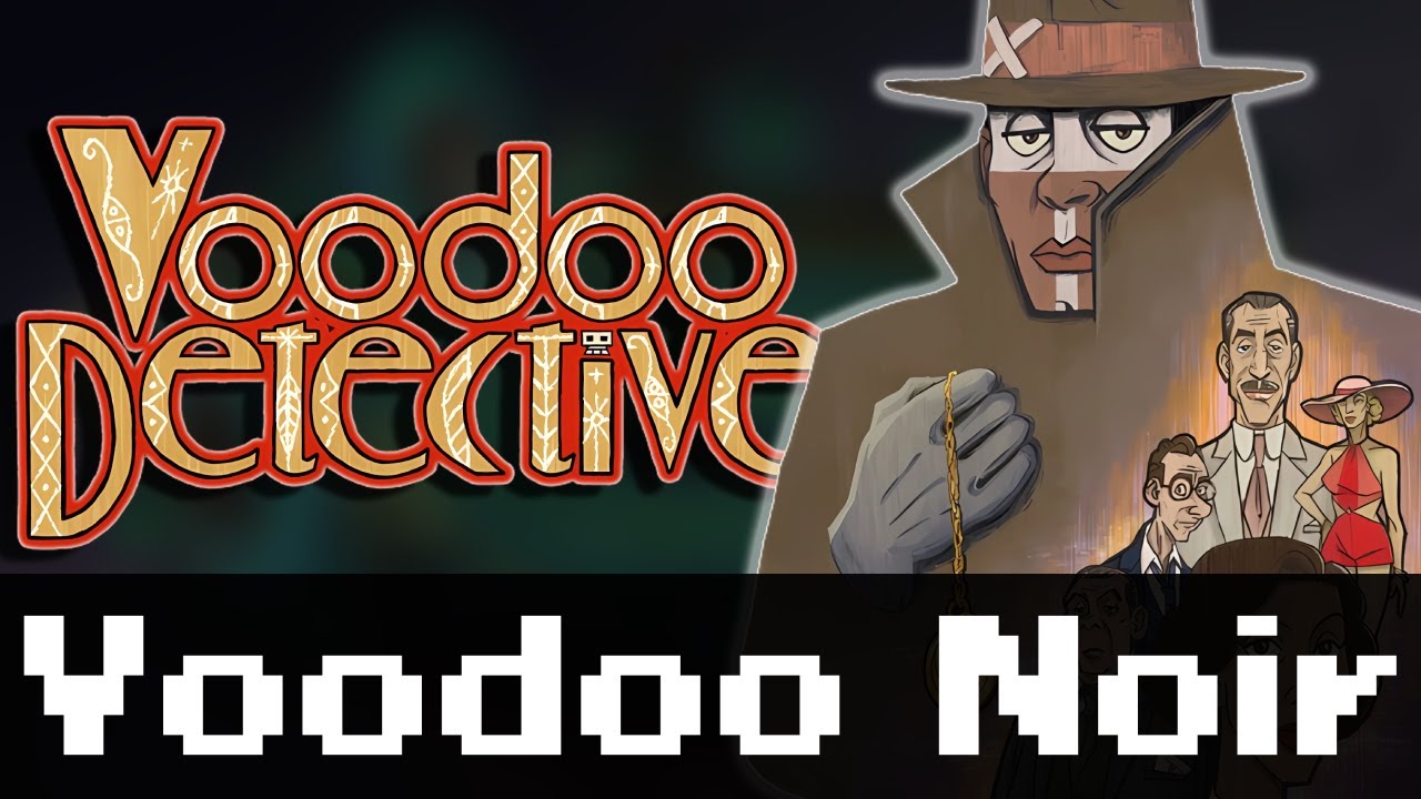 VooDoo Detective | Review | Musings of an Idiot #37