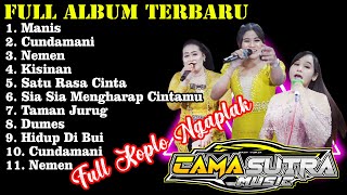 Full Album CAMASUTRA Terbaru Full Kaplak (KISINAN-TamanJurug-Cundamani-Dumes) Live Kuncen