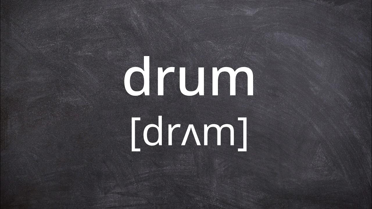 DRUM Pronunciation in American English YouTube