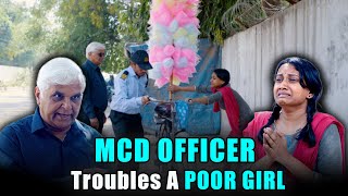 MCD Officer Troubles A Poor Girl | Purani Dili Talkies | Hindi Short Films