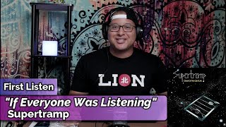 Supertramp- If Everyone Was Listening (First Listen)