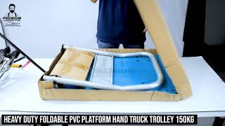 UNBOXING (HIGH QUALITY TROLLEY) PVC HAND TRUCK 150KG / PVC FOLDABLE PLATFORM HAND TRUCK TROLLEY