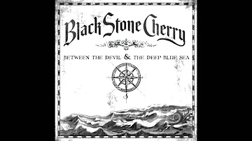 Black Stone Cherry - Die For You