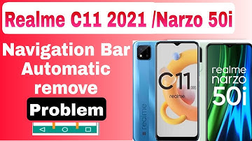 Realme C11 2021 Navigation bar settings | Automatic remove?