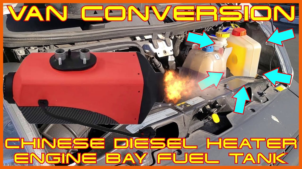 🚙 Chinese Diesel Heater – Engine Bay Fuel Tank – ProMaster 🚀🌄 - YouTube