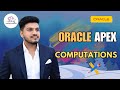 🎯 How to Use Computations in Oracle APEX | Complete Beginner Guide | @thanigaisolutions
