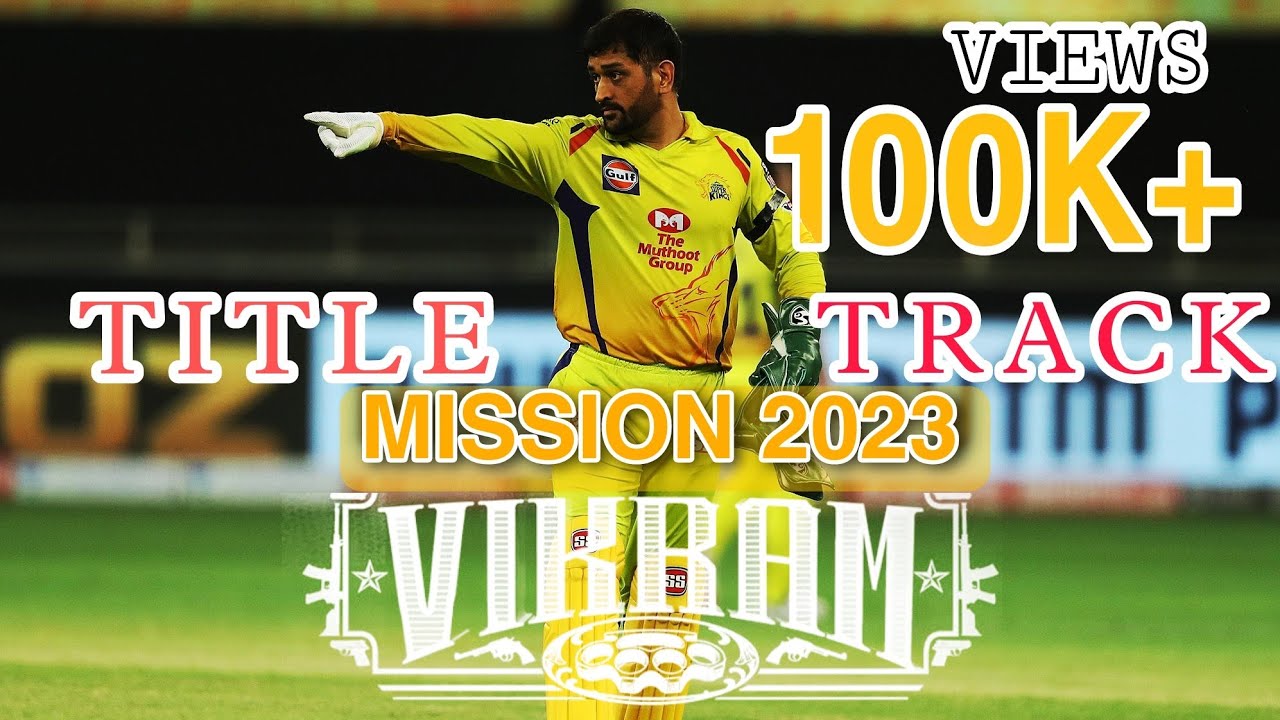 Vikram Title Track Song   Thala Dhoni Version  Mission 2023  Definitely not  Jadeja is back 