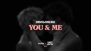 Disclosure - You & Me (Flume vs Danny Hunter Remix) [House]