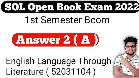 DU SOL 1st Semester Bcom Prog English Language Through Literature Answer 2 ( A ) 2022