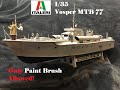 Building and Painting Vosper MTB 77 1/35 Italeri: Tips for painting large ships without an airbrush